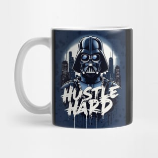 Hustle hard - Hustle hard: Galactic Villain Fierce Street Style Mug
